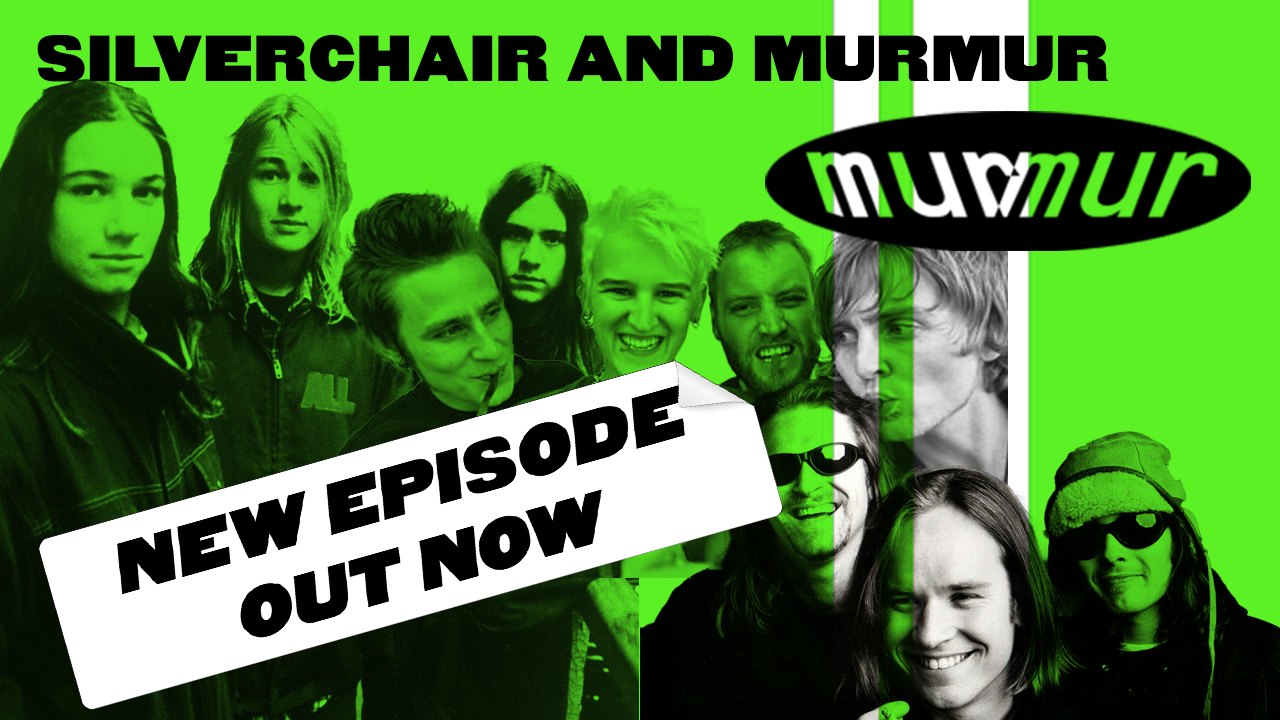 Ep 20: We are the youth – silverchair and Murmur
